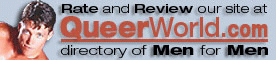 QueerWorld.com Gay Web Directory of Men for Men, over 7000 Gay Adult Web Sites to review & rate
